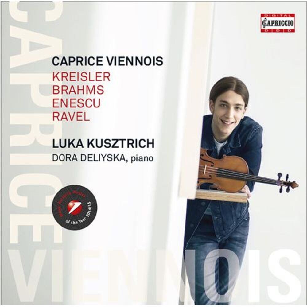 Kreisler / Brahms / Ravel / Kusztrich / Deliyska - Caprice Viennois  COMPACT